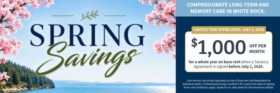 Spring savings promotion at Bayview Seniors Community featuring waterfront views and private senior suites in White Rock